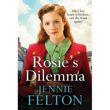 Rosie's Dilemma: A Heart-Rending Tale of Wartime Love and Secrets