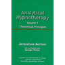 Analytical Hypnotherapy Volume 1: Theoretical Principles