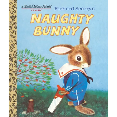 Richard Scarry's Naughty Bunny