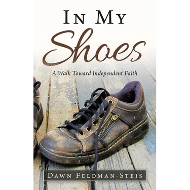 In My Shoes: A Walk Toward Independent Faith
