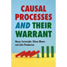 Causal Processes and their Warrant