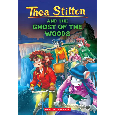 The Ghost of the Woods (Thea Stilton #37): Volume 37