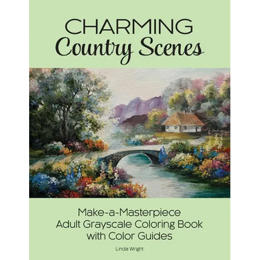 Charming Country Scenes: Make-a-Masterpiece Adult Grayscale Coloring Book with Color Guides