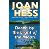 Death by the Light of the Moon: A Claire Malloy Mystery