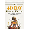 The 40-Day Human Detox: A path to healing, inner peace, and self-discovery