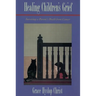 Healing Children's Grief: Surviving a Parent's Death from Cancer