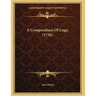 A Compendium Of Logic (1756)