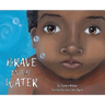 Brave in the Water