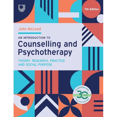 An Introduction to Counselling and Psychotherapy: Theory, Research, Practice, and Social Purpose