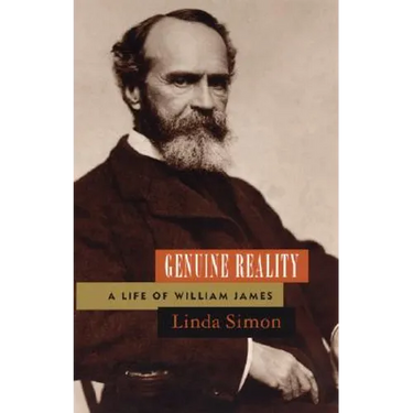 Genuine Reality: A Life of William James