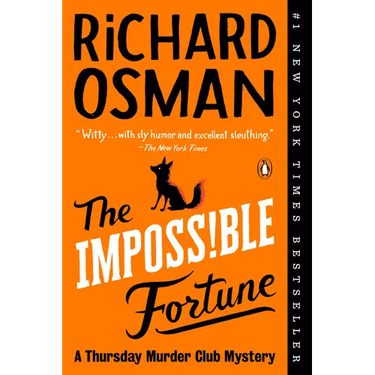 The Impossible Fortune: A Thursday Murder Club Mystery