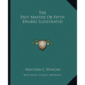 The Past Master Or Fifth Degree Illustrated
