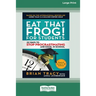 Eat That Frog! for Students: 22 Ways to Stop Procrastinating and Excel in School [Standard Large Print 16 Pt Edition]
