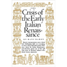 Crisis of the Early Italian Renaissance: Revised Edition