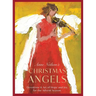 Anne Neilson's Christmas Angels: Devotions and Art of Hope and Joy for the Advent Season