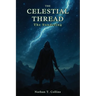 The Celestial Thread - The Sundering