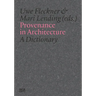 Provenance in Architecture: A Dictionary of Terms