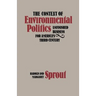 The Context of Environmental Politics: Unfinished Business for America's Third Century