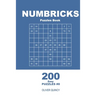 Numbricks Puzzles Book - 200 Easy Puzzles 9x9 (Volume 8)
