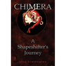Chimera: A Shapeshifter's Journey