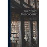 The Stoic Philosophy