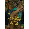 A Firefly in the Dark