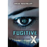 Fugitive X