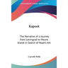 Kapoot: The Narrative of a Journey from Leningrad to Mount Ararat in Search of Noah's Ark