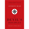 Devil's Disciples: Hitler's Inner Circle