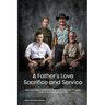 A Father's Love: Sacrifice and Service