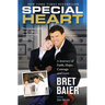 Special Heart: A Journey of Faith, Hope, Courage and Love