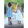 The Right Thing
