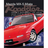 Mazda MX-5 Miata Roadster: Design & Development