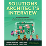 Solutions Architect's Interview: Winning strategies and effective tactics for interview success