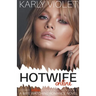 Hotwife Online - A Wife Watching Romance Novel