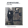 Je M'Accuse...
