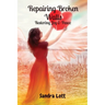 Repairing Broken Walls: Restoring Joy & Peace