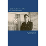 A Proud Narrative About the "Greatest Generation": The Story of a Wonderful, Lucky Life