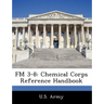 FM 3-8: Chemical Corps Reference Handbook