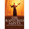 The Raptured Saints and the Left Behind