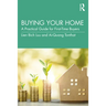 Buying Your Home: A Practical Guide for First-Time Buyers