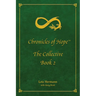 Chronicles of Hope: The Collective: Book 2