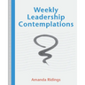 Weekly Leadership Contemplations