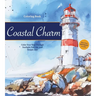 Coastal Charm Coloring Book: Color Your Way Through Sunlight, Salt Air, and Simple Joys - More Than 100 Pages to Color