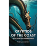 Cryptids of the Coast: The Search for Cadborosaurus
