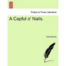 A Capful O' Nails.