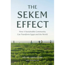 The Sekem Effect: How a Sustainable Community Can Transform Egypt and the World