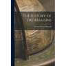 The History of the Assassins