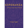 Esperanza: Daring to Dream Beyond Borders