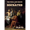 The trial and death of Socrates